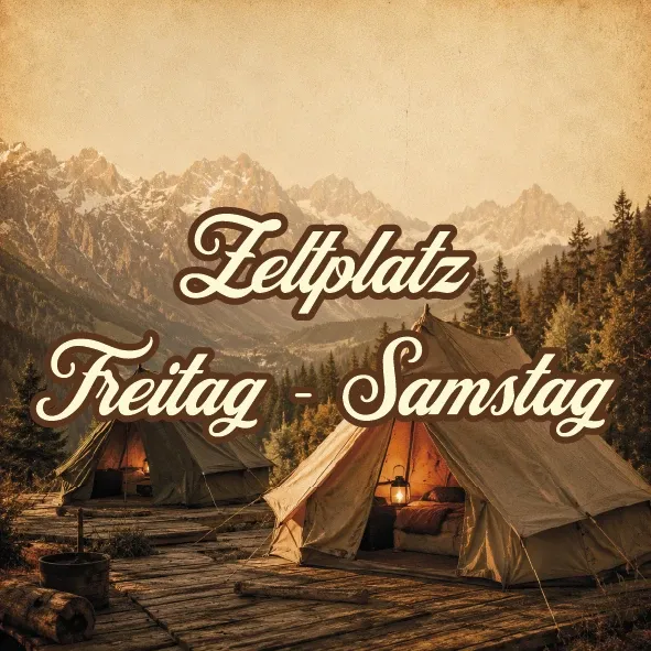 Zeltplatz Freitag auf Samstag