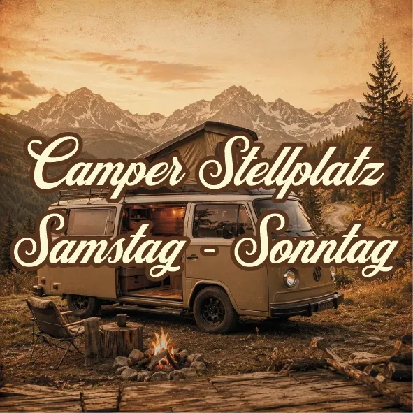 Camper Stellplatz Samstag auf Sonntag
