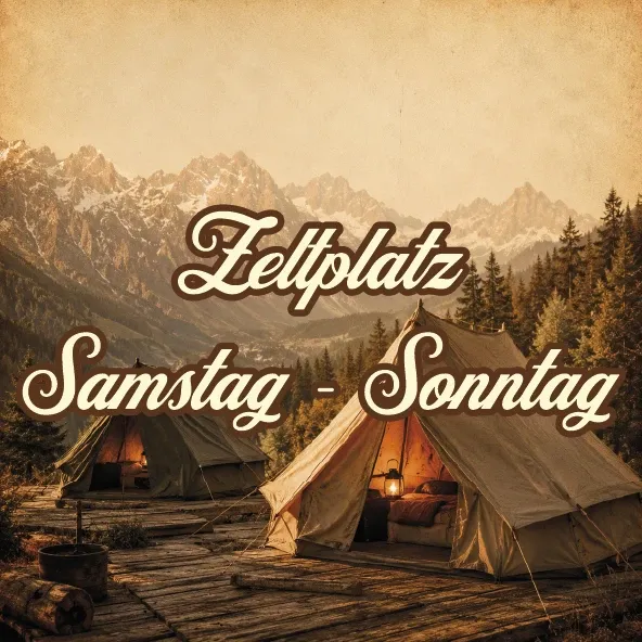 Zeltplatz Samstag auf Sonntag